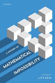 Front cover of book Mathematical Impossibility by Jesper Lutzen